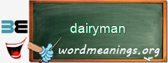 WordMeaning blackboard for dairyman